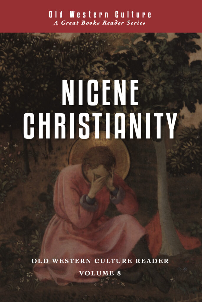 OWC Reader Vol. 8 • Nicene Christianity (Hardback Edition)
