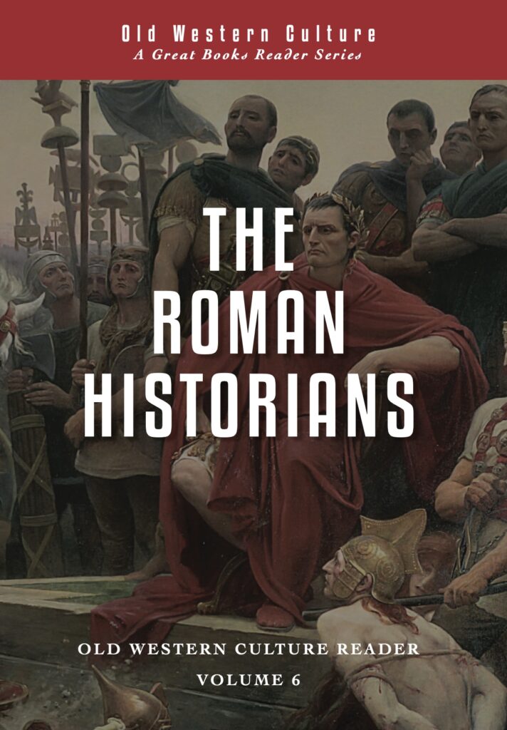 OWC Reader Vol. 6 • The Roman Historians (Hardback Edition)