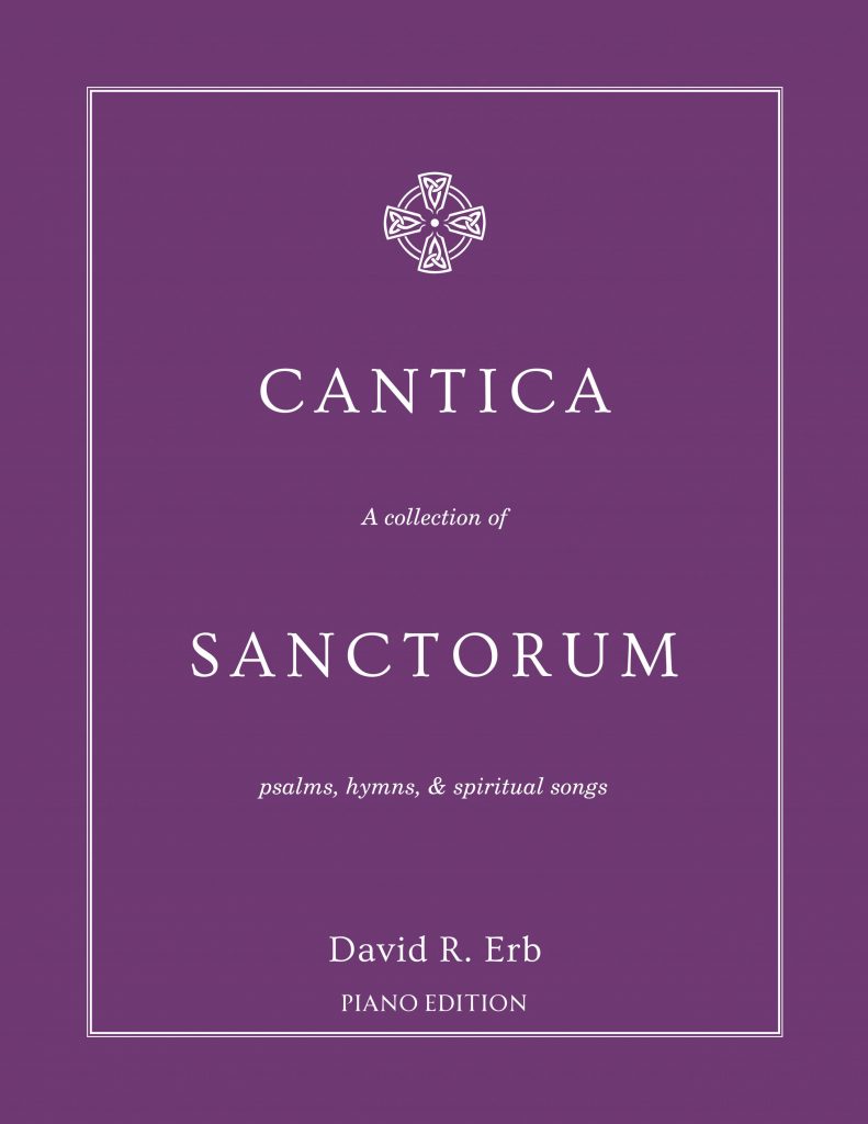 Cantica Sanctorum - Piano Edition