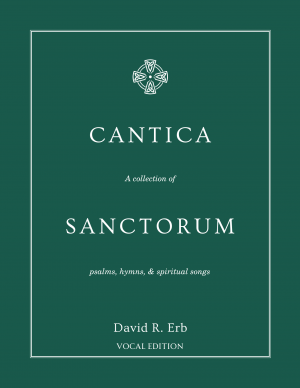Cantica Sanctorum - Vocal Edition
