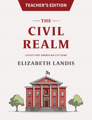 The Civil Realm Curriculum: Teacher's Edition