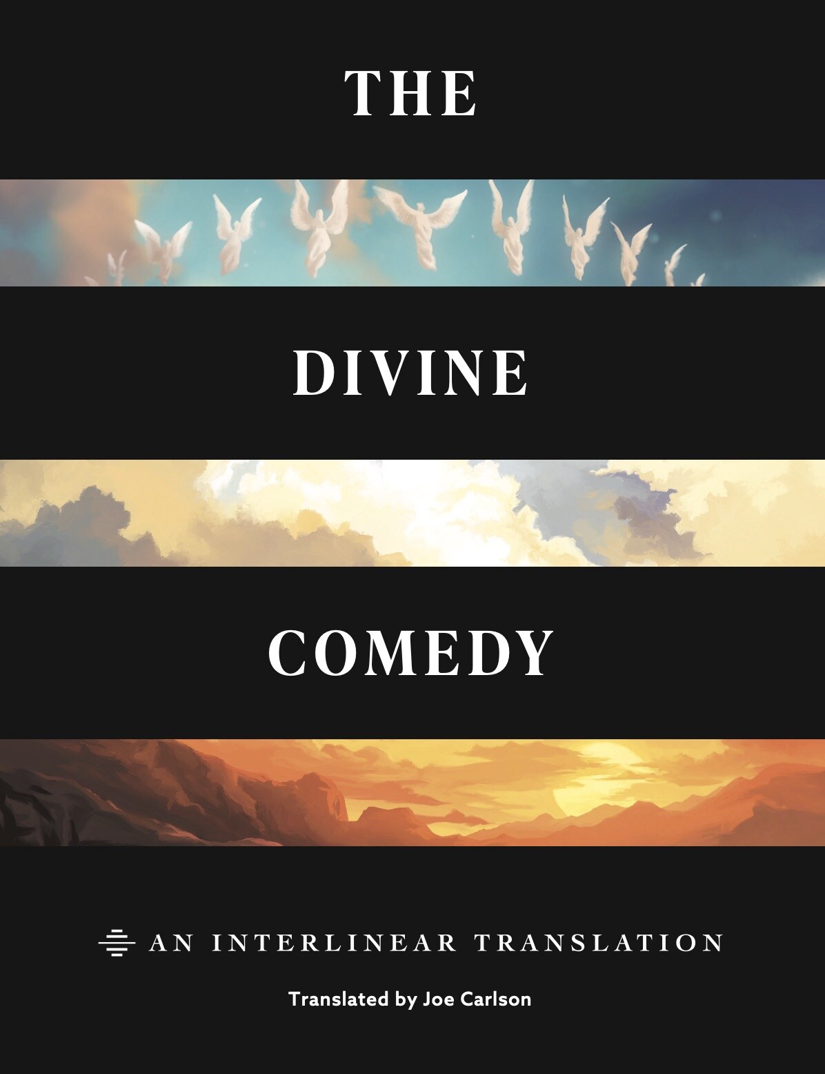 The Divine Comedy: An Interlinear Translation